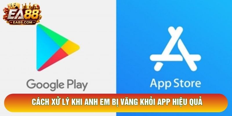 Cách xử lý khi anh em bị văng khỏi app hiệu quả