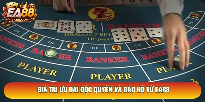 Giá trị ưu đãi độc quyền và bảo hộ từ EA88