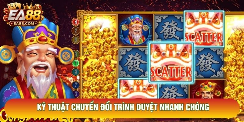 Kỹ thuật chuyển đổi trình duyệt nhanh chóng