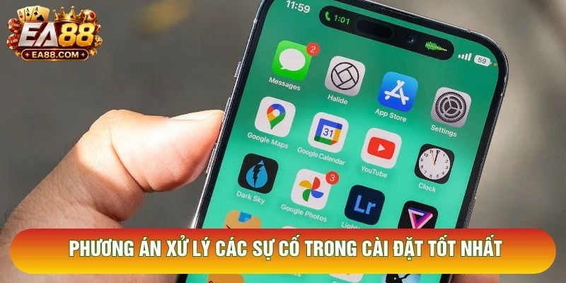 Phương án xử lý các sự cố trong cài đặt tốt nhất