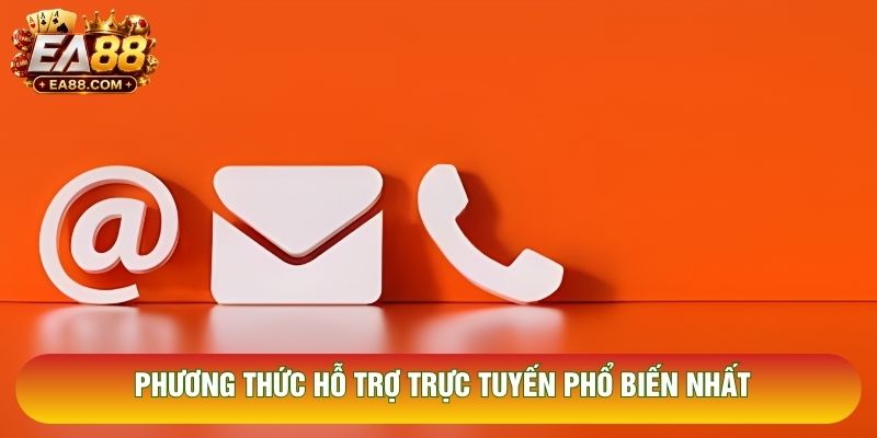 Phương thức hỗ trợ trực tuyến phổ biến nhất
